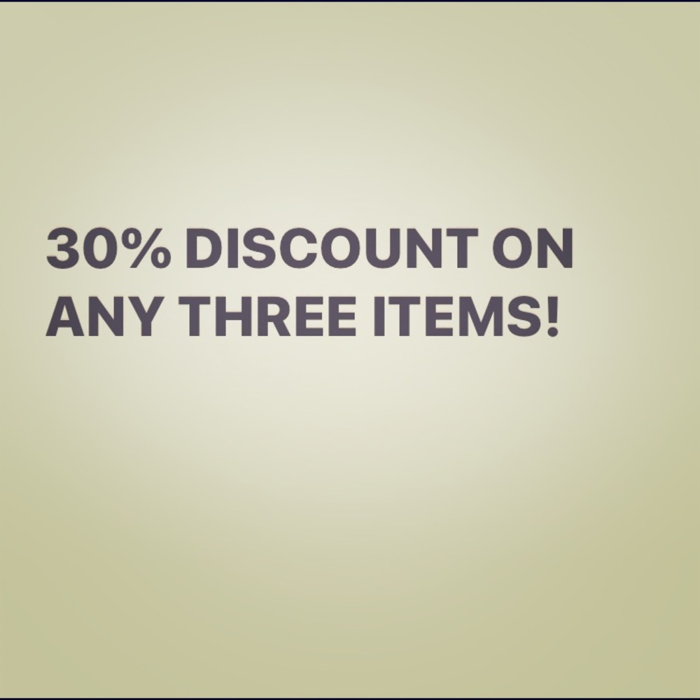 30% discount on any three items